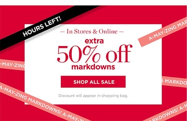 Extended 2 Days! 50% off markdowns | Shop All Sale