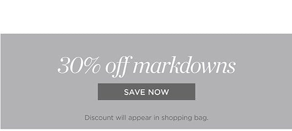 30% off markdowns | Save Now