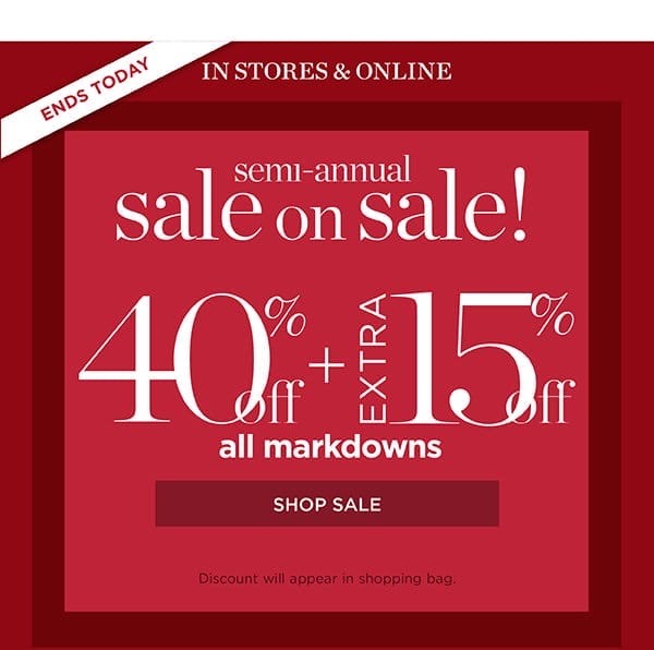 Semi-Annual Sale on Sale! 40% off + Extra 15% off all markdowns | Shop Sale