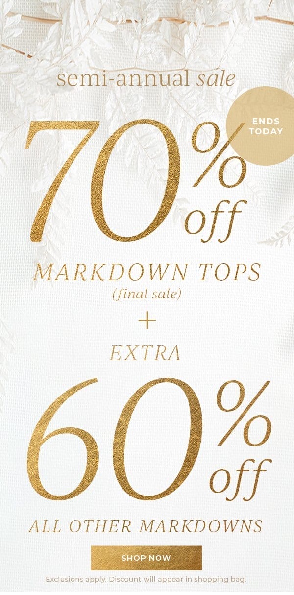 Ends Today! Extra 70% off markdown tops (final sale) + extra 60% off all other markdowns | Shop Now