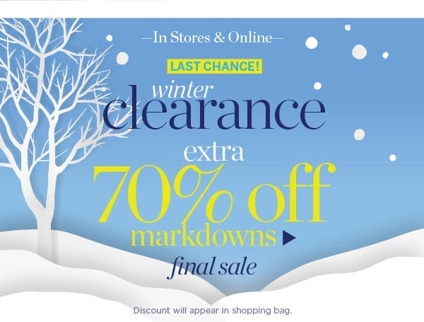 Winter Clearance Extra 70% off Markdowns | Shop Now