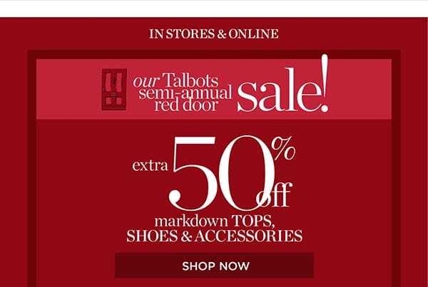 Extra 50% off markdown Tops, Shoes & Accessories | Shop Now