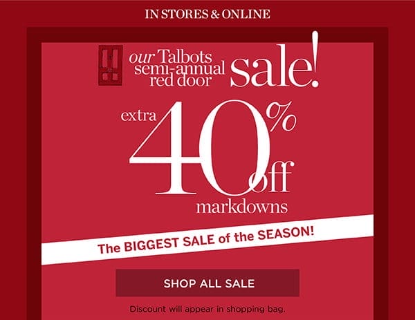 Our Talbots Semi-Annual Red Door Sale! Extra 40% off markdowns | Shop All Sale