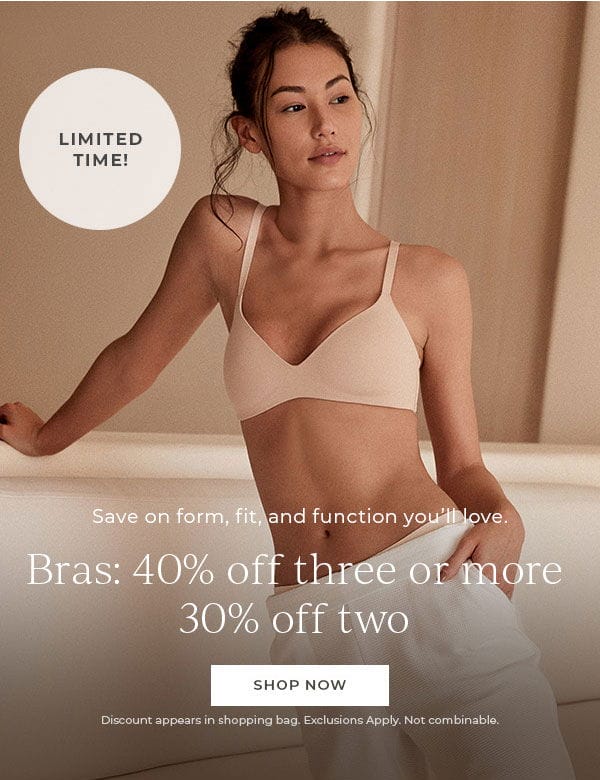 Bras: 40% off three of more, 30% off two | Shop Now