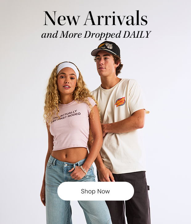 New Arrivals Just Dropped