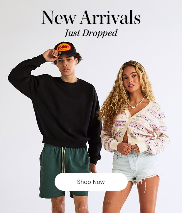 New Arrivals Just Dropped