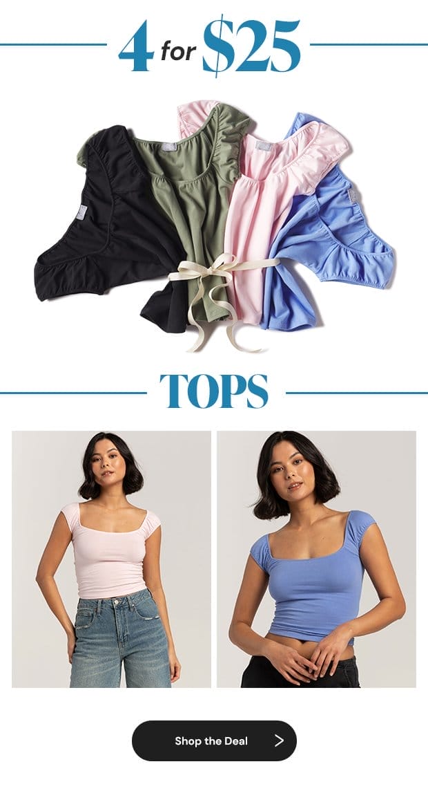 4 for \\$25 Tops