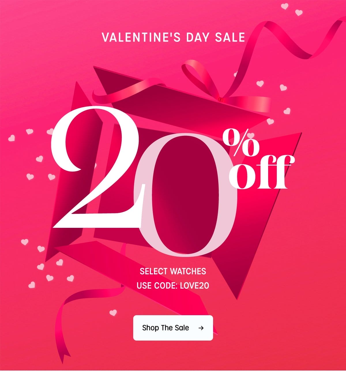 VALENTINE'S DAY SALE | 20% OFF SELECT WATCHES | USE CODE: LOVE20 | Shop The Sale
