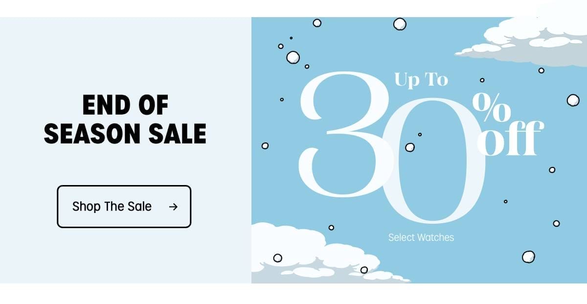 End of Season Sale | up to 30% OFF