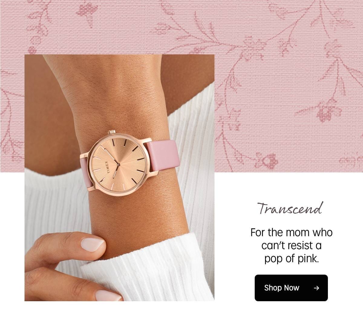 Transcend | For the mom who can't resist a pop of pink. | Shop Now