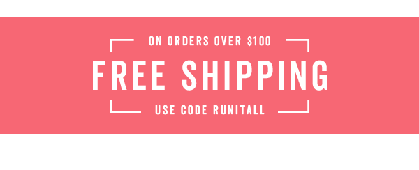 Free Shipping Over \\$100 With Code: RUNITALL >