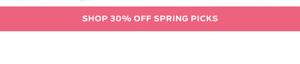 Shop 30% Off Spring Picks + Free Shipping, No Minimum With Code: SPRING4IT | Ends Sunday 4/14 >