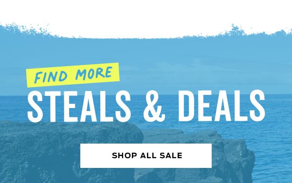 Shop More Steals & Deals >