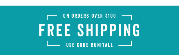 Free Shipping Over \\$100 With Code: RUNITALL >