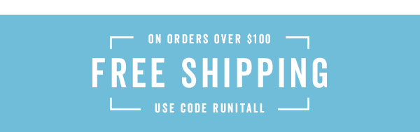 Free Shipping Over \\$100 With Code: RUNITALL >