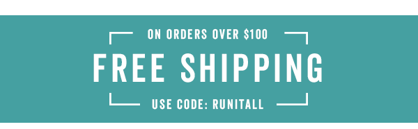 Free Shipping Over \\$100 With Code: RUNITALL >