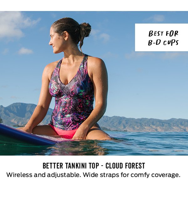 Shop the Better Tankini Top - Cloud Forest >