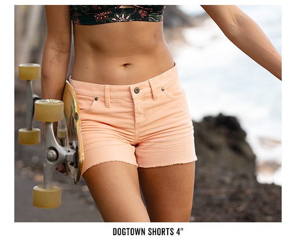 Shop the Dogtown Shorts 4" >