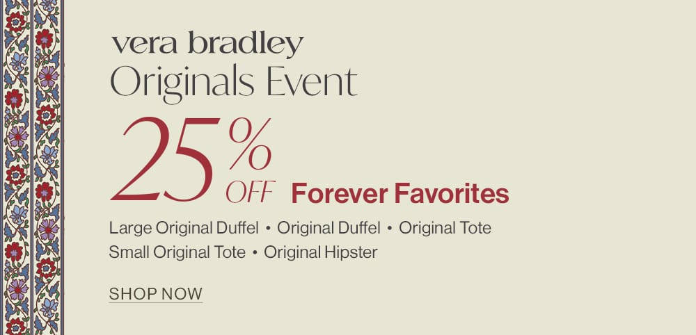 Originals Event! Shop 25% off Forever Favorites. 