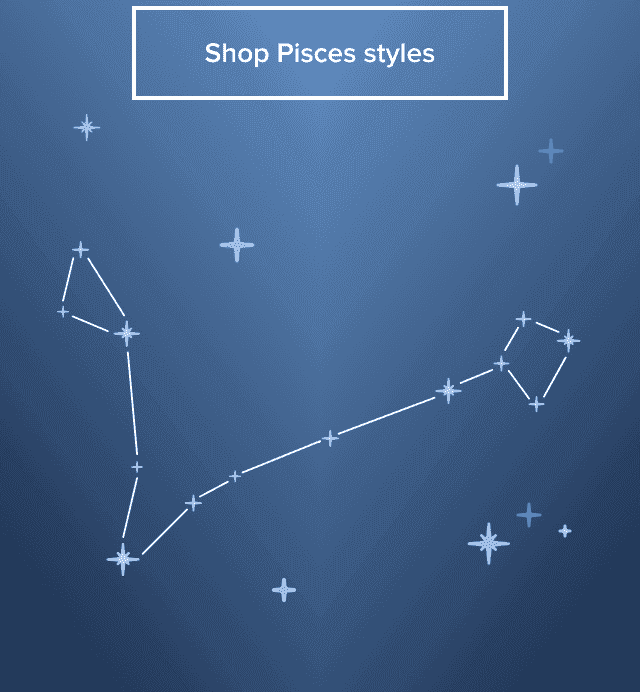 Shop Pisces Styles