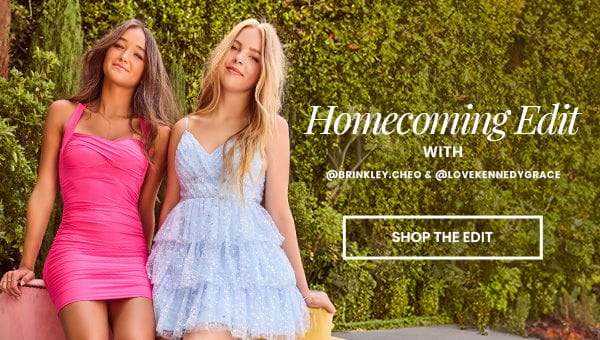 Homecoming Edit With Brinkley and Kennedy. Shop the Edit. Banner