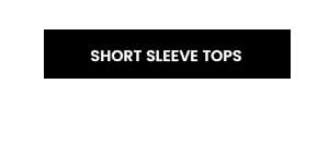 Short Sleeve Tops