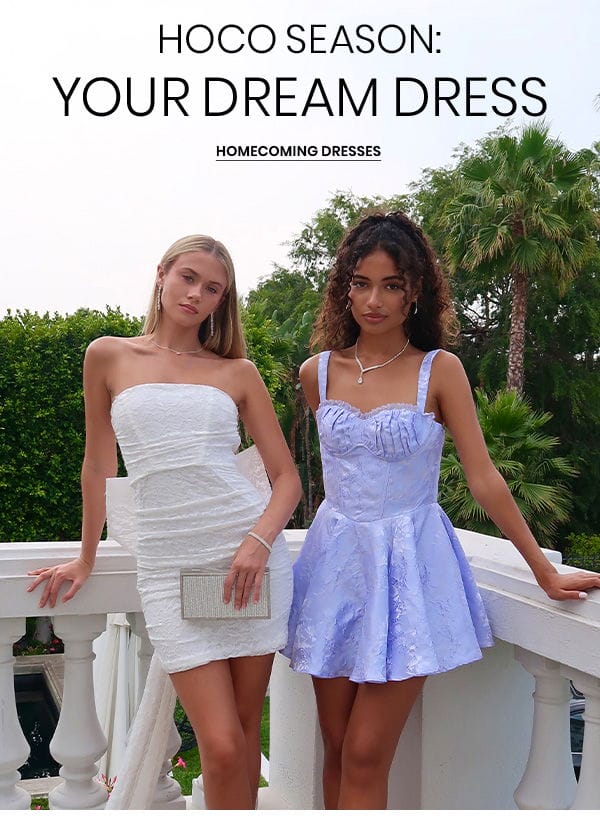 HOCO Season. Your dream dress. Shop homecoming dresses.