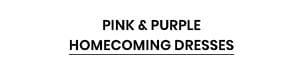 Pink and Purple Homecoming Dresses