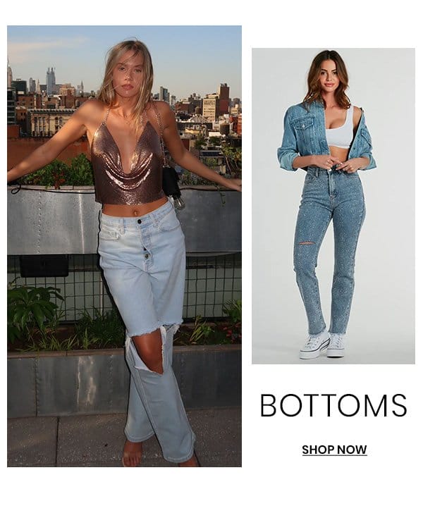 Bottoms. Shop Now