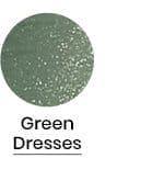 Green Dresses