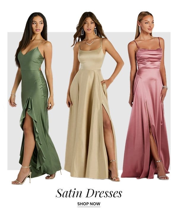 Satin Dresses. Shop Now