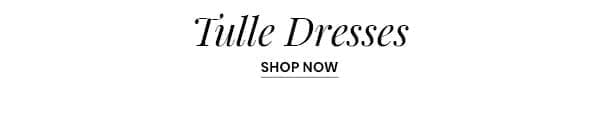 Tulle Dresses