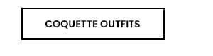 Coquette Outfits