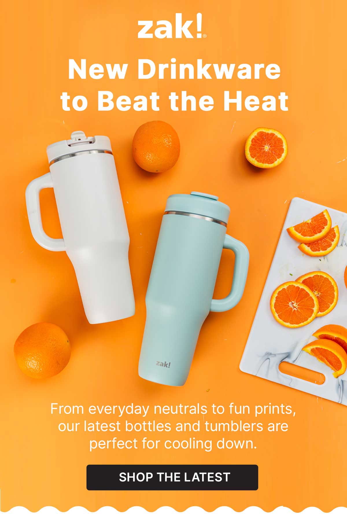 New drinkware to beat the heat! 