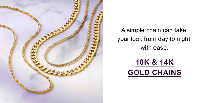 Shop 10K & 14K Gold Chains >