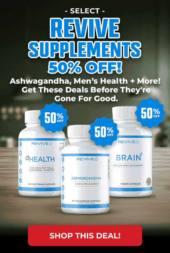 SELECT REVIVE SUPPLEMENTS 50% OFF!