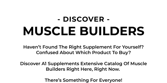 DISCOVER MUSCLE BUILDERS