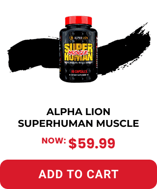 ALPHA LION SUPERHUMAN MUSCLE
