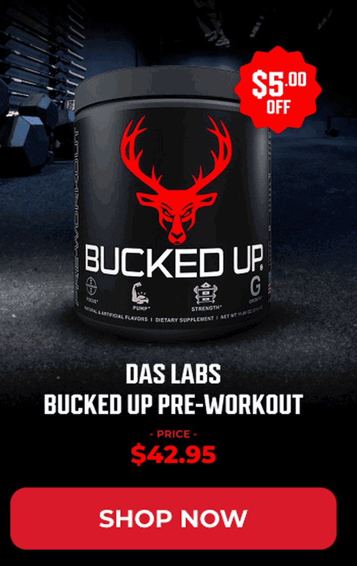 DAS LABS BUCKED UP PRE-WORKOUT - SHOP NOW