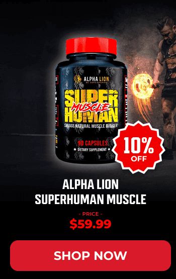 ALPHA LION SUPERHUMAN MUSCLE