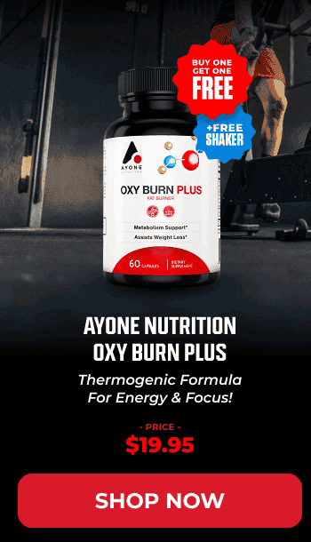 AYONE NUTRITION OXY BURN PLUS - SHOP NOW