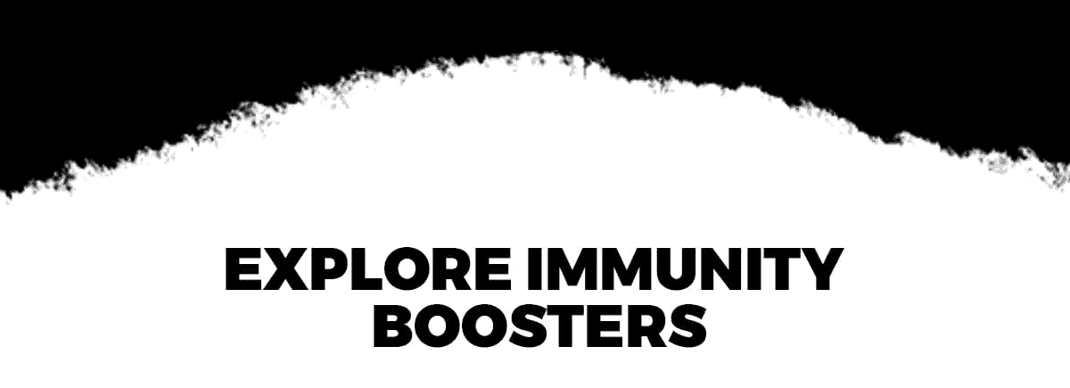 Explore Immunity Boosters