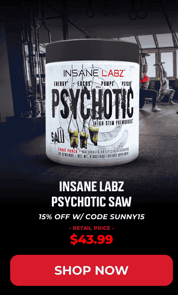 INSANE LABZ PSYCHOTIC SAW