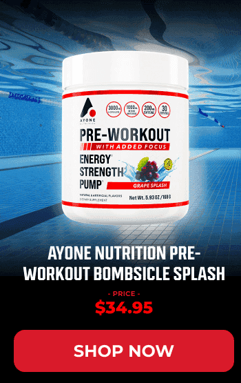 AYONE NUTRITION PRE-WORKOUT BOMBSICLE SPLASH