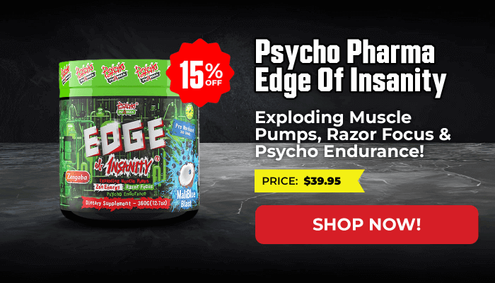 PSYCHO PHARMA EDGE OF INSANITY