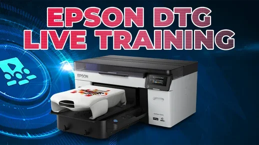 Epson DTG Live Training