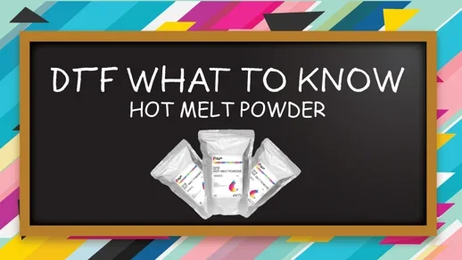 DTF What to know hot powders