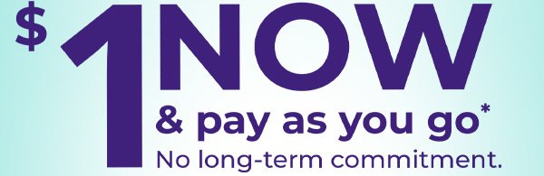 \\$1 now and pay as you go.