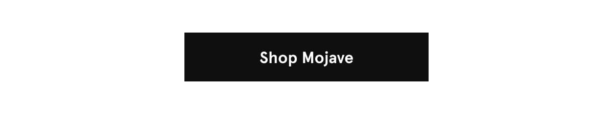 Shop Mojave