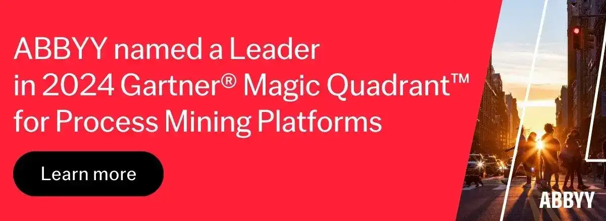 ABBYY named a Leader in the 2024 Gartner® Magic Quadrant™ for Process Mining Platforms